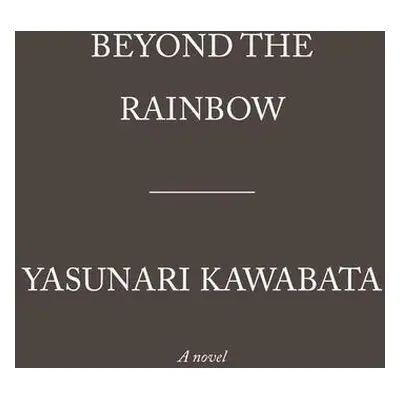 Beyond the Rainbow