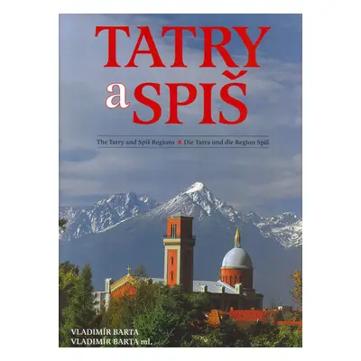 Tatry a Spiš