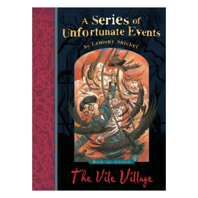 A Series of Unfortunate Events 07. The Vile Village