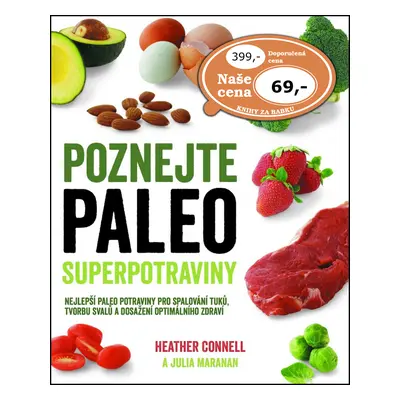 Poznejte paleo superpotraviny