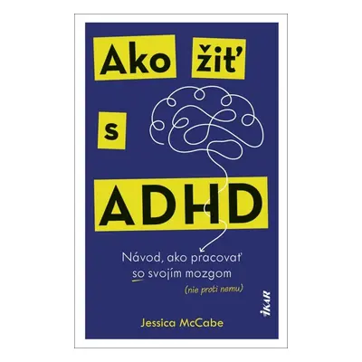 Ako žiť s ADHD