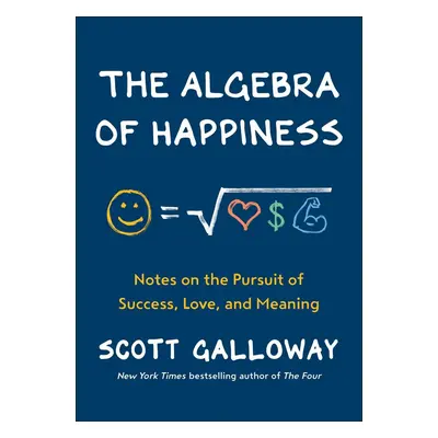 The Algebra of Happiness