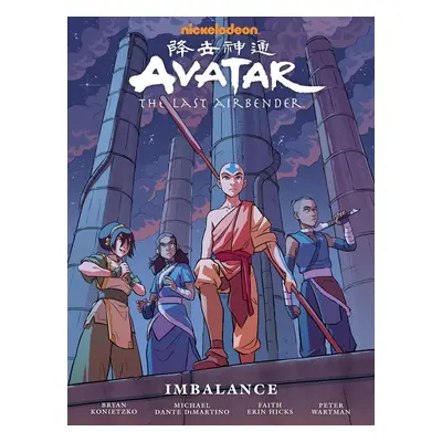 Avatar: The Last Airbender--Imbalance Library Edition