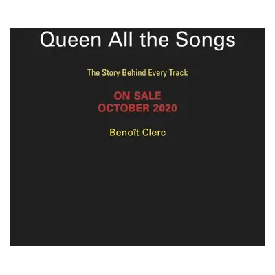 Queen: All the Songs