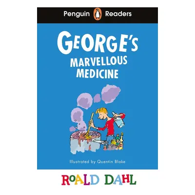 Penguin Readers Level 3: George's Marvellous Medicine (ELT Graded Reader)