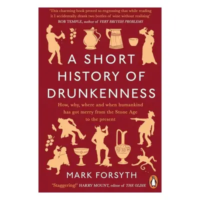 A Short History of Drunkenness