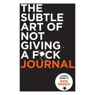 The Subtle Art of Not Giving a F*ck Journal