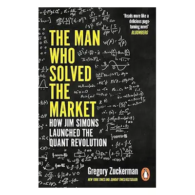 The Man Who Solved the Market