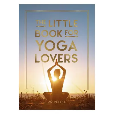 The Little Book for Yoga Lovers