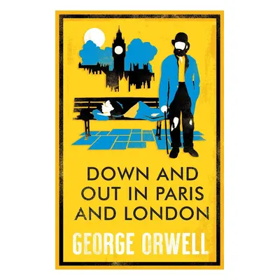 Down and Out in Paris and London. Annotated Edition