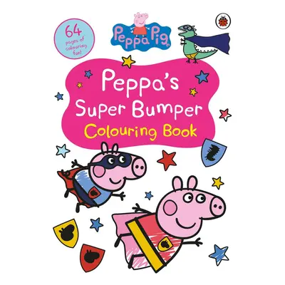 Peppa Pig: Peppa's Super Bumper Colouring Book