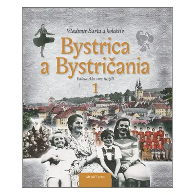 Bystrica a Bystričania 1