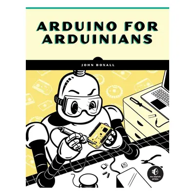 Arduino for Arduinians