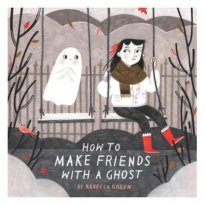 How to Make Friends With a Ghost