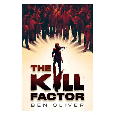 The Kill Factor