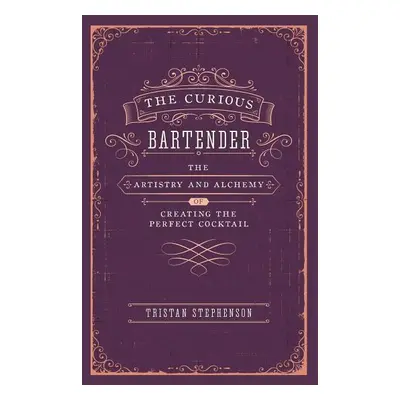 The Curious Bartender Volume 1