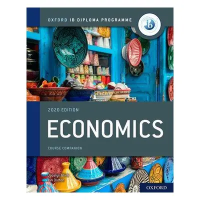 Oxford IB Diploma Programme: IB Economics Course Book