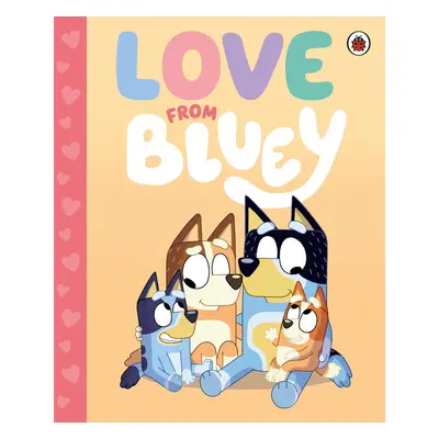 Bluey: Love from Bluey