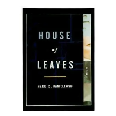 House of Leaves