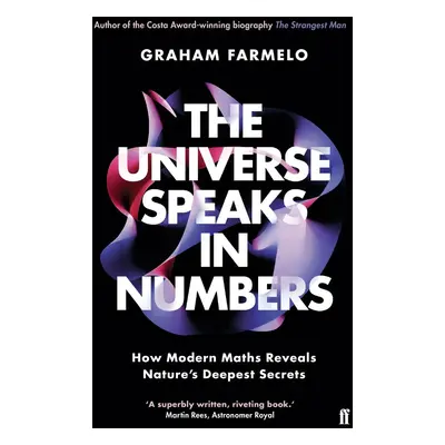 The Universe Speaks in Numbers