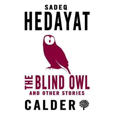 The Blind Owl and Other Stories