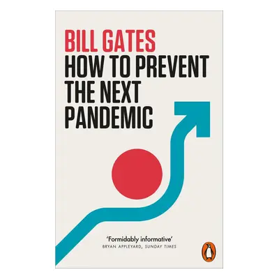 How to Prevent the Next Pandemic