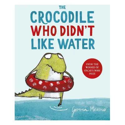 The Crocodile Who Didn't Like Water