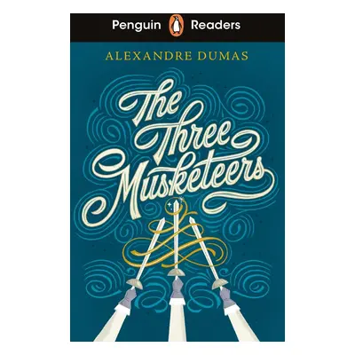 Penguin Readers Level 5: The Three Musketeers