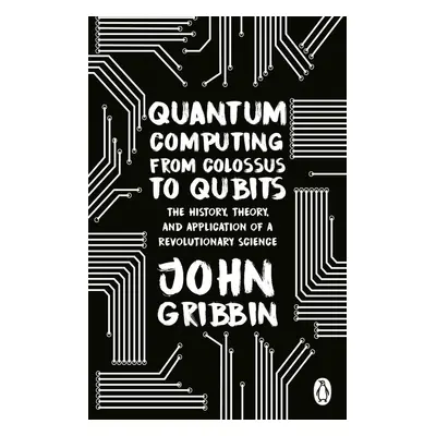 Quantum Computing from Colossus to Qubits