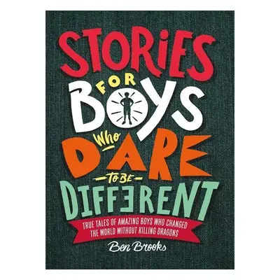 Stories for Boys Who Dare to be Different