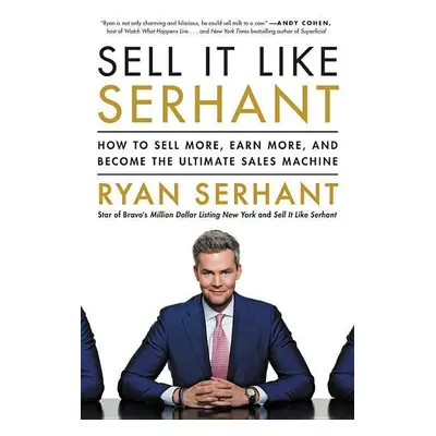 Sell It Like Serhant