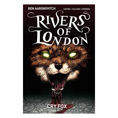 Rivers of London Volume 05: Cry Fox