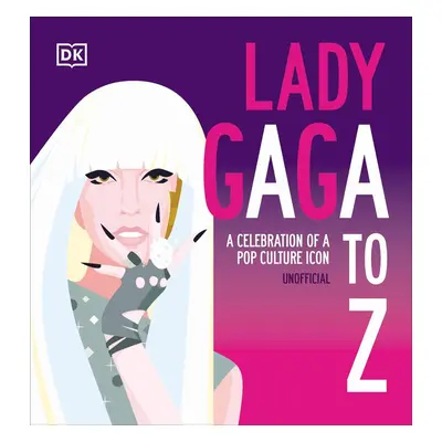 Lady Gaga A to Z