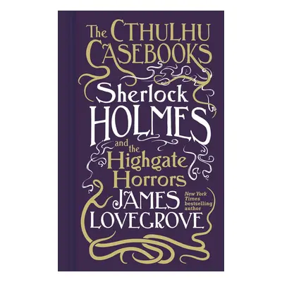 Cthulhu Casebooks - Sherlock Holmes and the Highgate Horrors