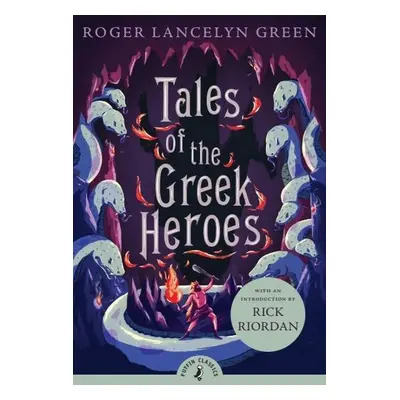 Tales of the Greek Heroes