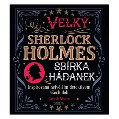 Velký Sherlock Holmes Sbírka hádanek