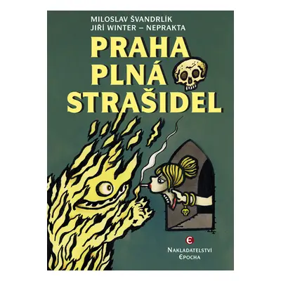 Praha plná strašidel