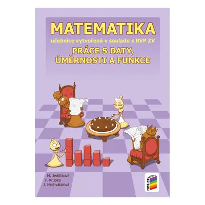 Matematika 9 Práce s daty, úměrnosti a funkce