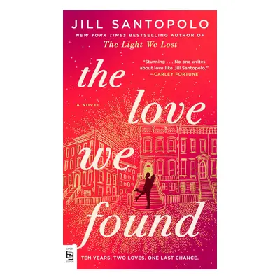 The Love We Found