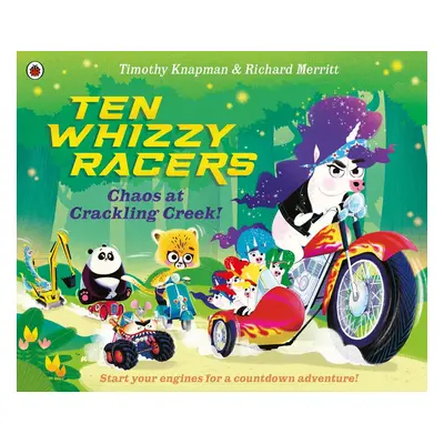 Ten Whizzy Racers: Chaos at Crackling Creek