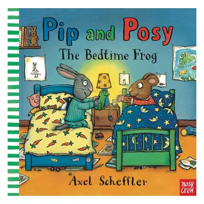 Pip and Posy: The Bedtime Frog