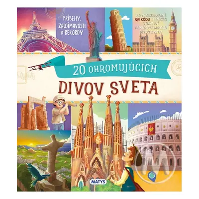 20 ohromujúcich divov sveta