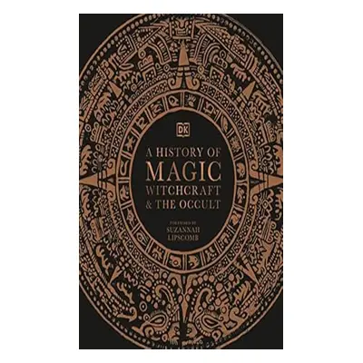 A History of Magic, Witchcraft and the Occult