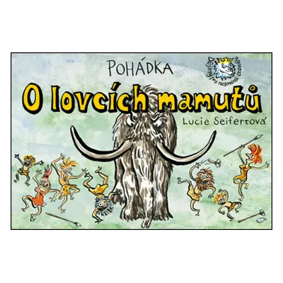 Pohádka O lovcích mamutů