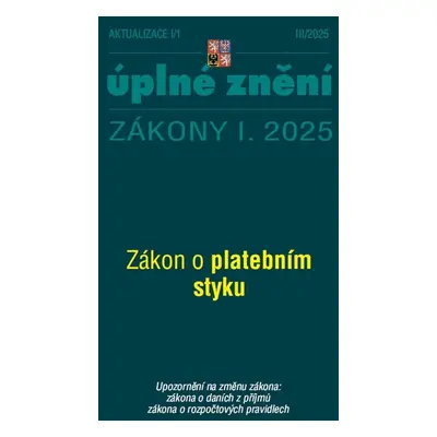 Aktualizace Zákon o platebním styku (I/1 2025)