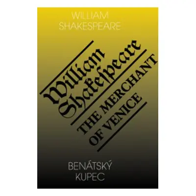 Benátský kupec/The Merchant of Venice