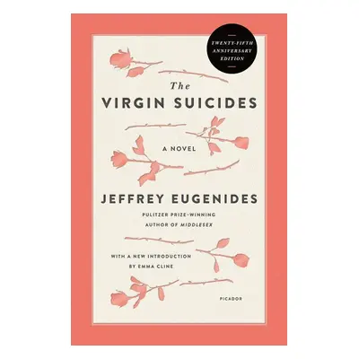 The Virgin Suicides: Twenty-Fifth Anniversary Edition