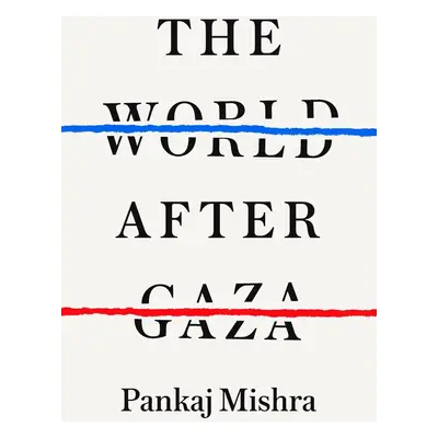 The World after Gaza