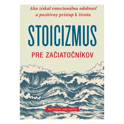 Stoicizmus pre začiatočníkov