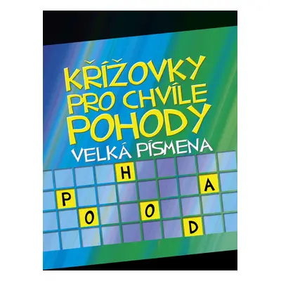 Křížovky pro chvíle pohody Velká písmena